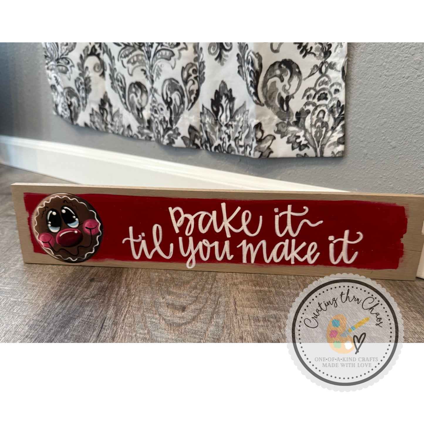 Bake It Til You Make It Board