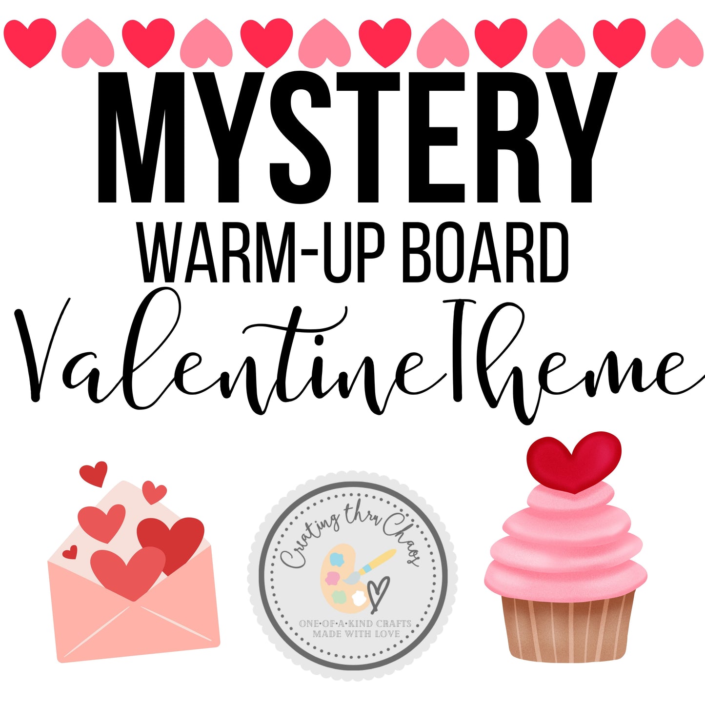 Mystery Valentine's Themed Warm-Up Board