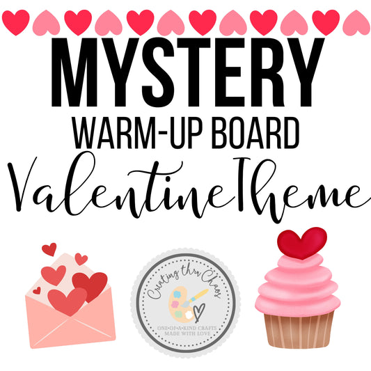 Mystery Valentine's Themed Warm-Up Board