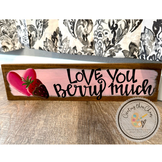 Love You Berry Much Warm-Up Board